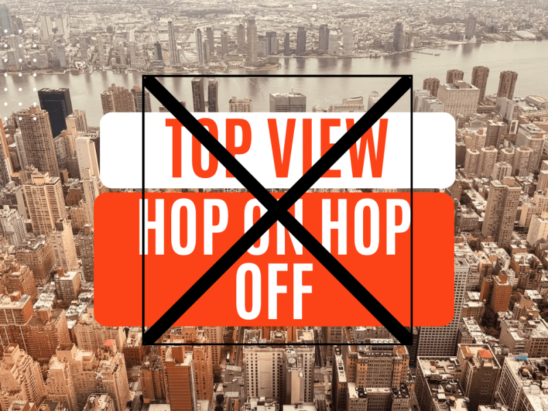 Honest Review : Avoid Top View Hop-On Hop-Off Buses in NYC